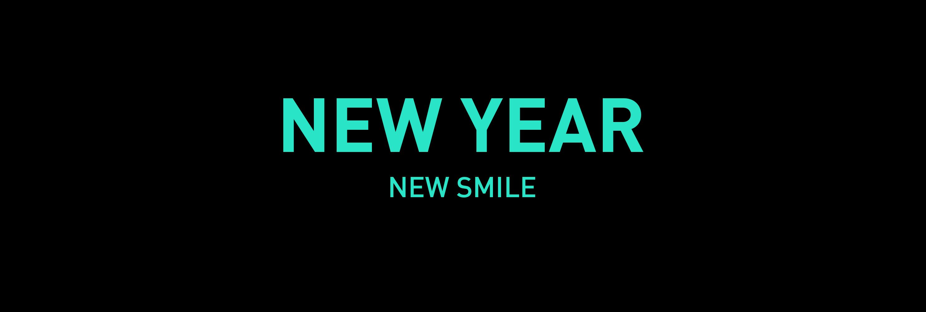 New year new smile